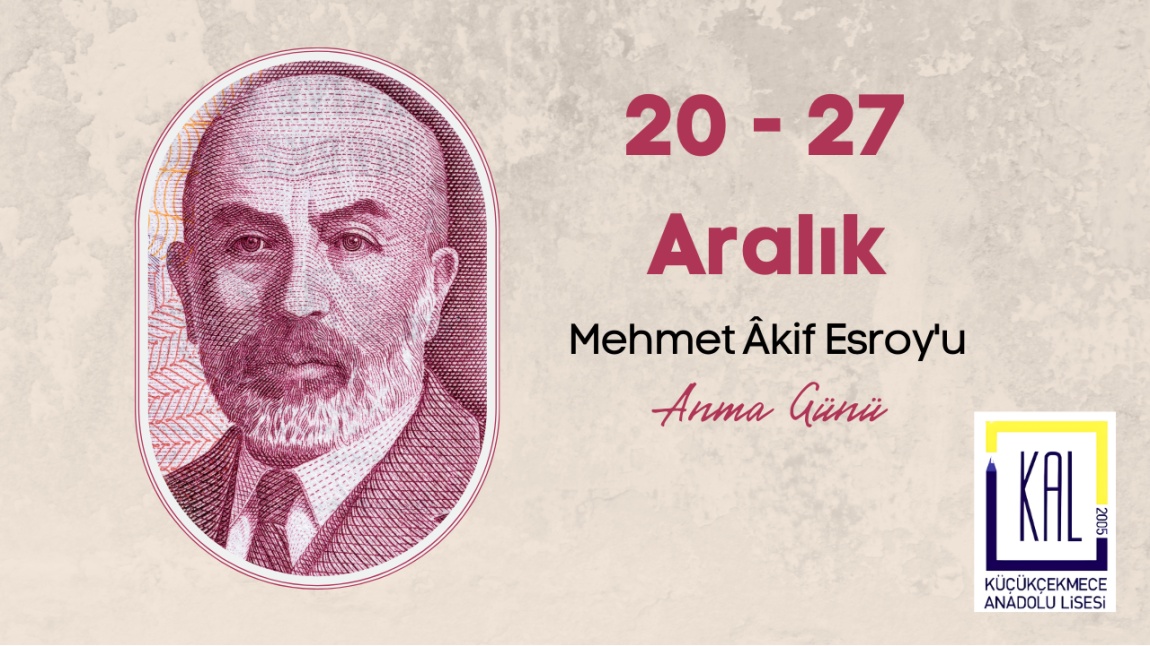 Mehmet Akif ERSOY'u Anma Günü